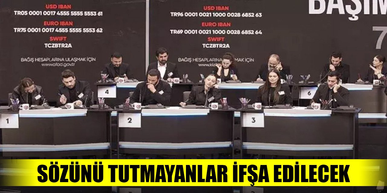 Sözünü tutmayanlar ifşa edilecek