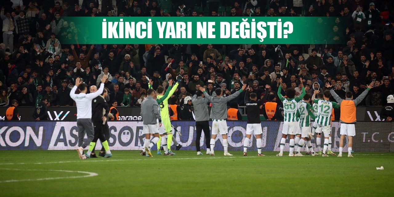 Konyaspor ikinci yarı nasıl dönüş sağladı?