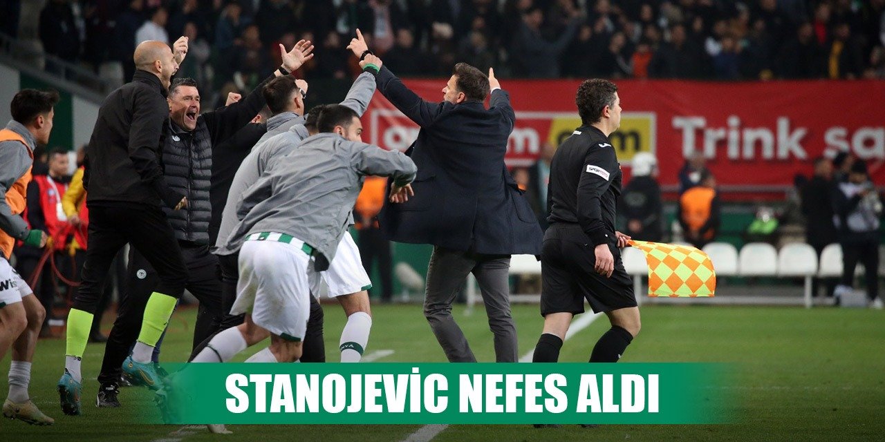 Konyaspor'da Stanojevic nefes aldı