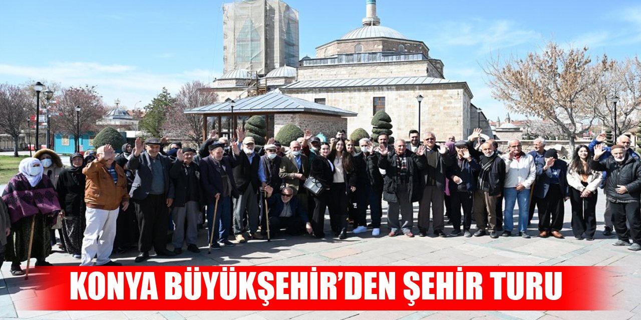 Konya Büyükşehir, şehir turu düzenledi