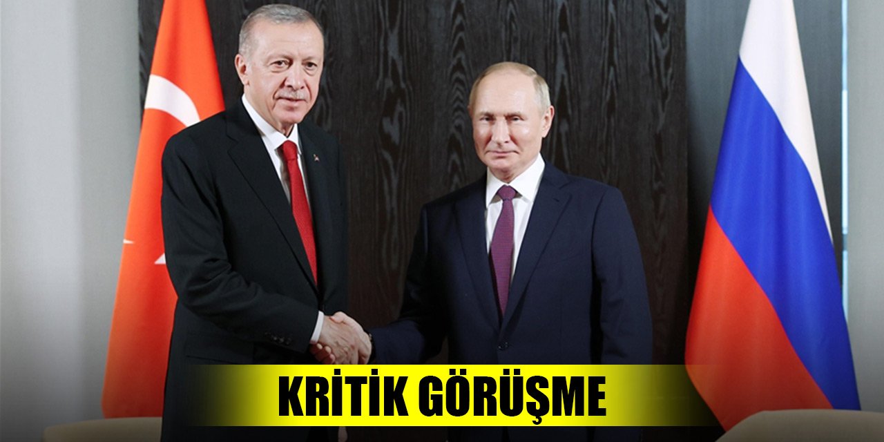 Cumhurbaşkanı Erdoğan Putin'le görüştü