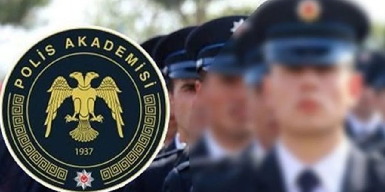 EGM Polis Akademisi Başkanlığı Akademik personel alımı yapacak