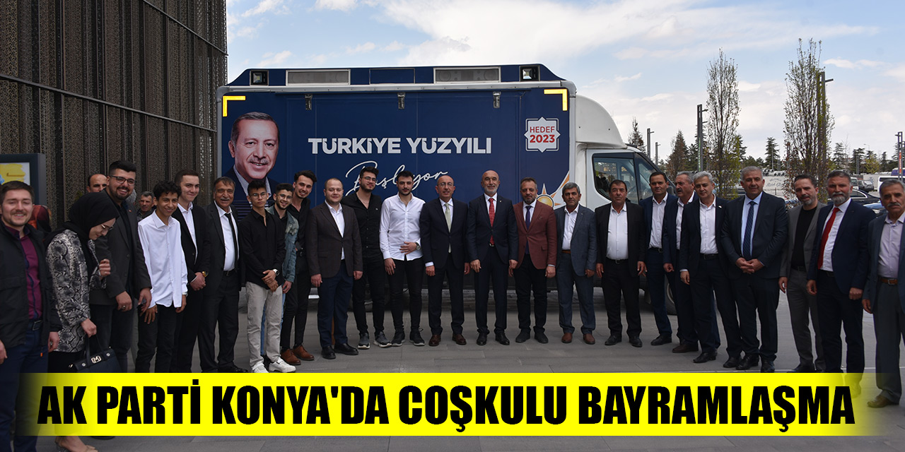 AK Parti Konya'da coşkulu bayramlaşma