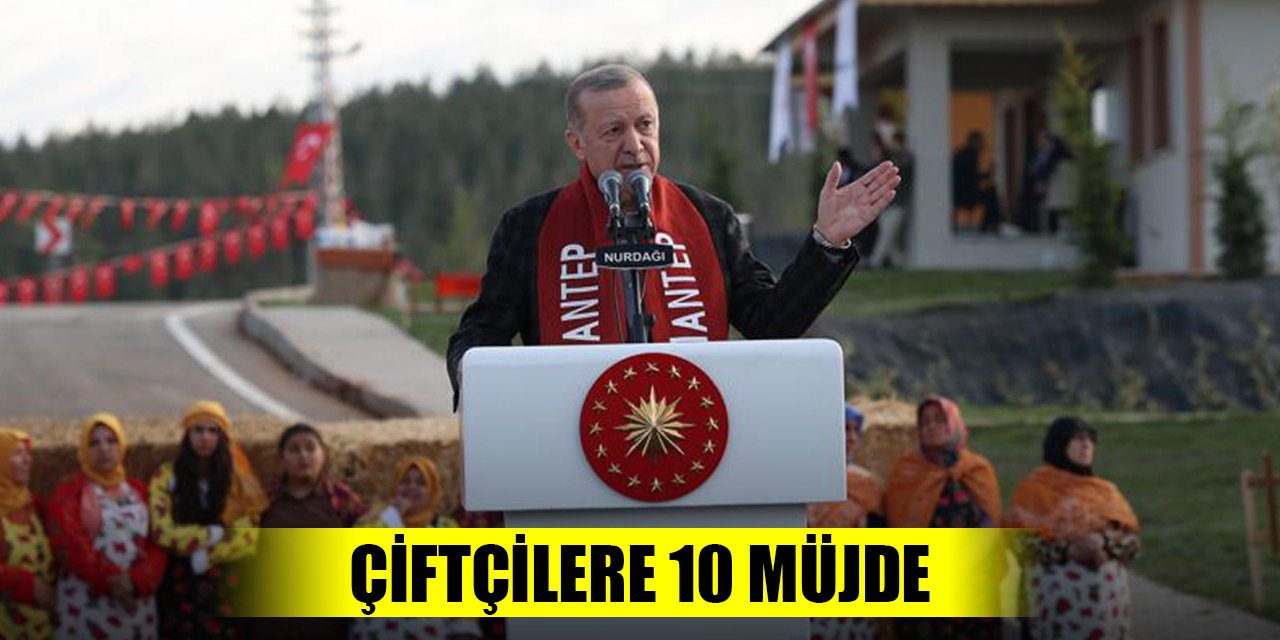 Cumhurbaşkanı Erdoğan'dan deprem bölgesine 10 müjde
