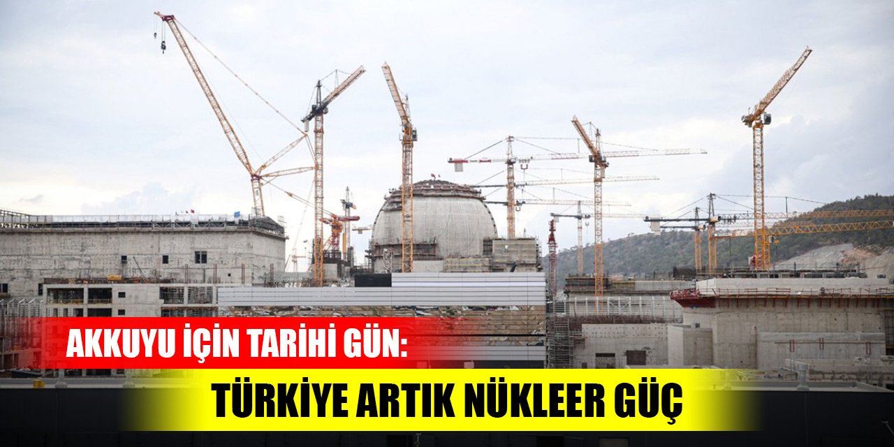 Türkiye Artık Nükleer Güç: Akkuyu'daki tarihi güne Cumhurbaşkanı Erdoğan ve Rusya Devlet Başkanı Putin de katıldı