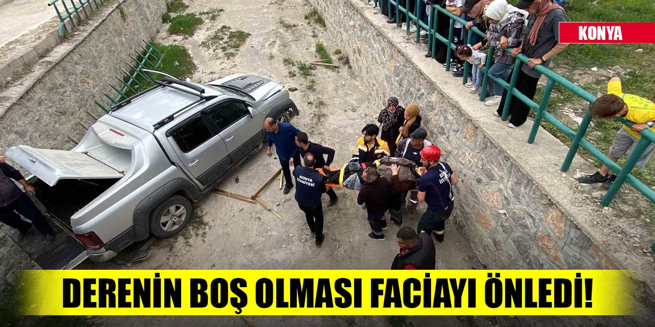 Konya'daki kazada derenin boş olması faciayı önledi!
