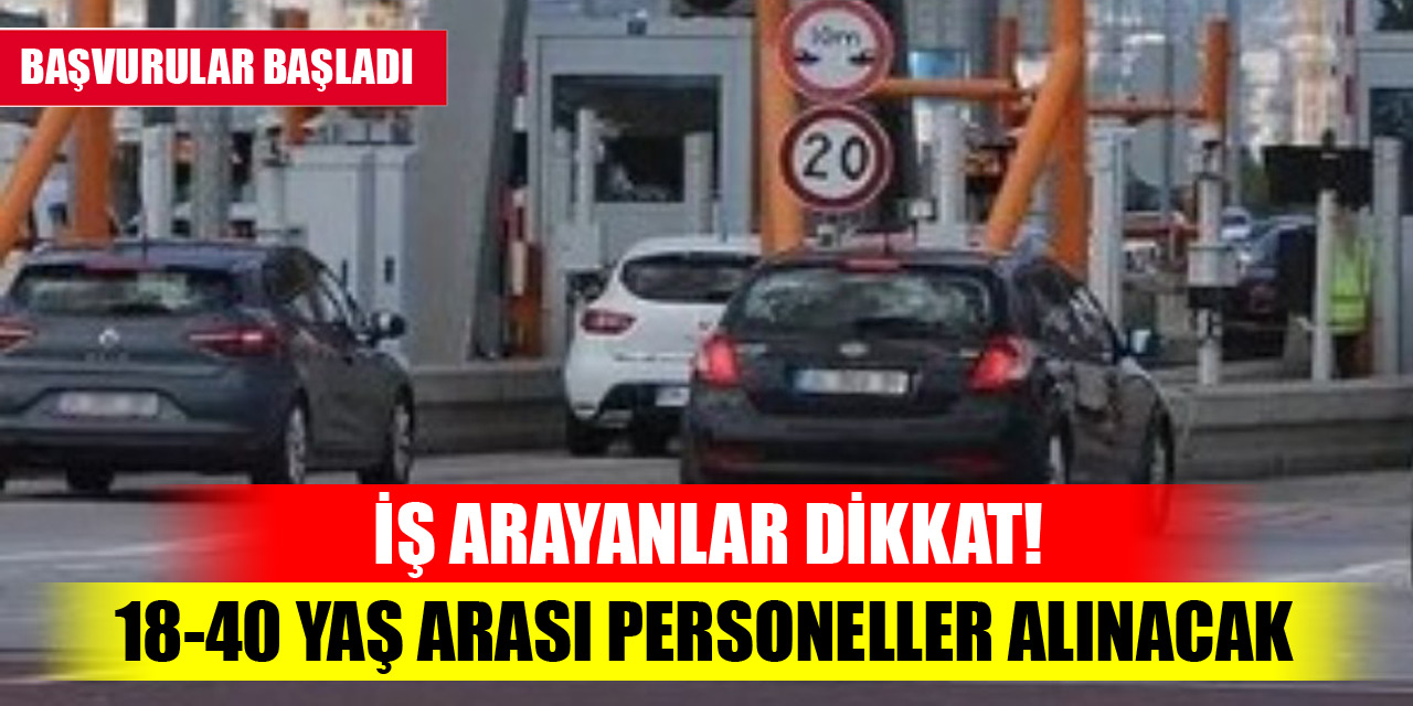 İş arayanlar dikkat! 18-40 yaş arası personeller alınacak