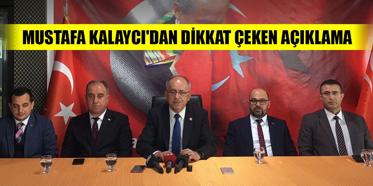 Mustafa Kalaycı'dan dikkat çeken açıklama