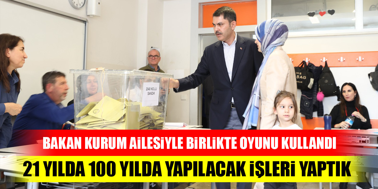 Bakan Kurum ailesiyle birlikte oyunu kullandı: 21 yılda 100 yılda yapılacak işleri yaptık