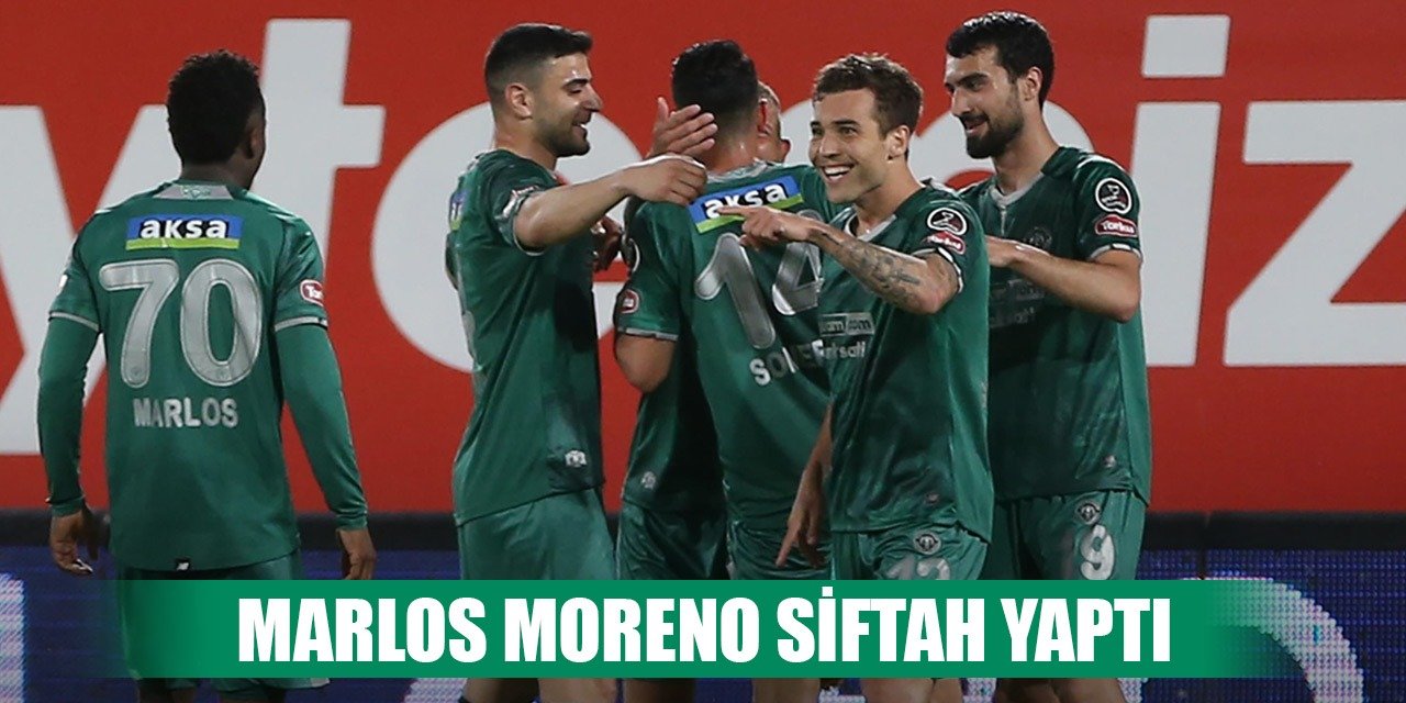Konyaspor'da Moreno ilk kez skoru destekledi