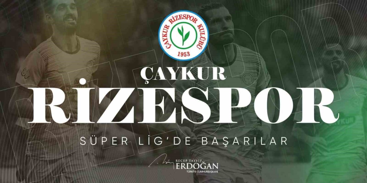 Cumhurbaşkanı Erdoğan Süper Lig’e çıkan Rizespor’u kutladı