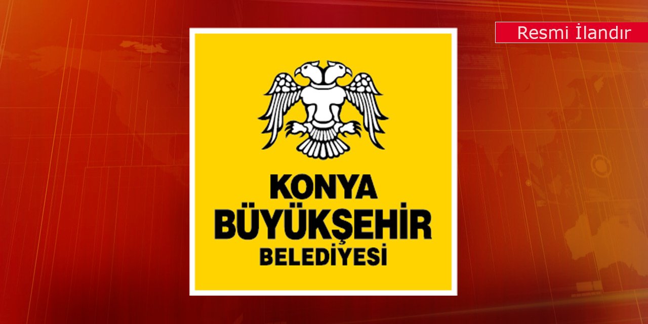 Konya Büyükşehir Belediyesinden gayrimenkul satış ilanı