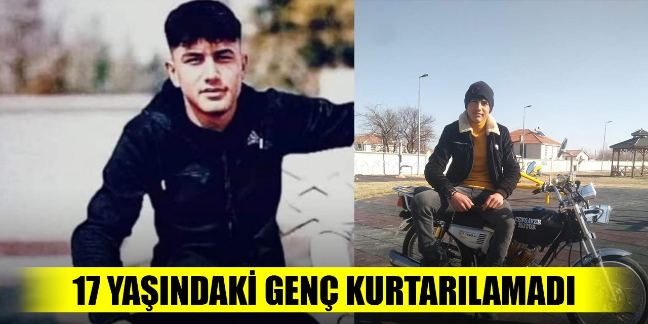 Aksaray-Konya kara yolundaki kazadan acı haber! 17 yaşındaki genç kurtarılamadı