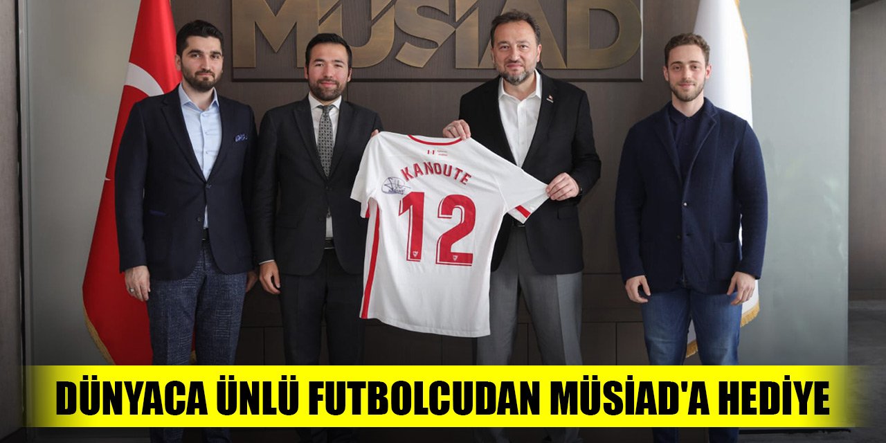 Dünyaca ünlü futbolcudan MÜSİAD'a hediye