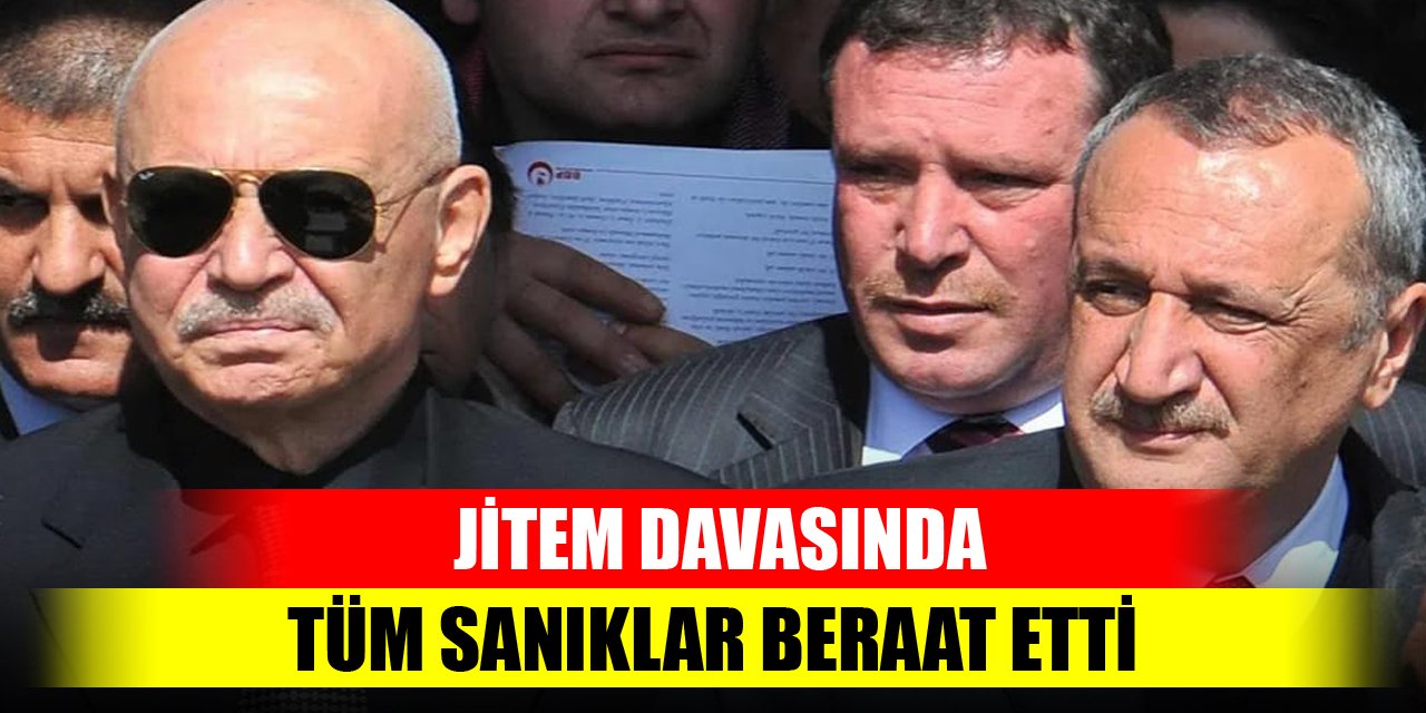 JİTEM davasında yargılanan tüm sanıklar beraat etti