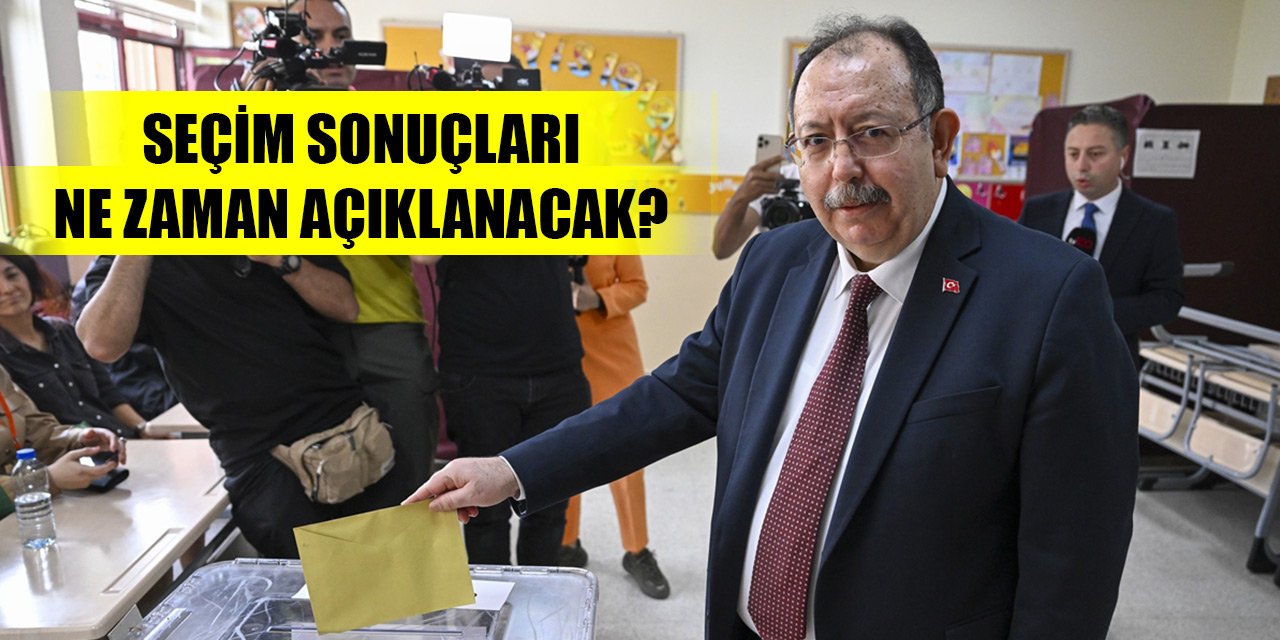YSK Başkanı Yener: “Bu seçimde sonuçların daha erken çıkacağını düşünmekteyiz”