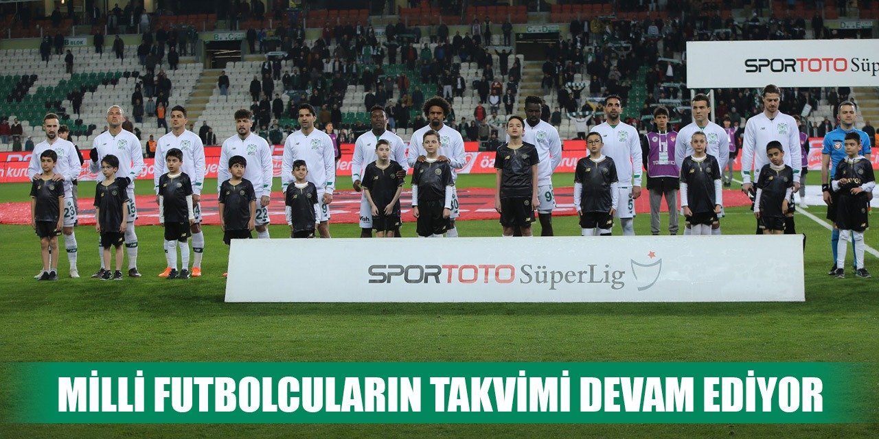 Konyasporlu futbolcuların milli mesaisi devam ediyor