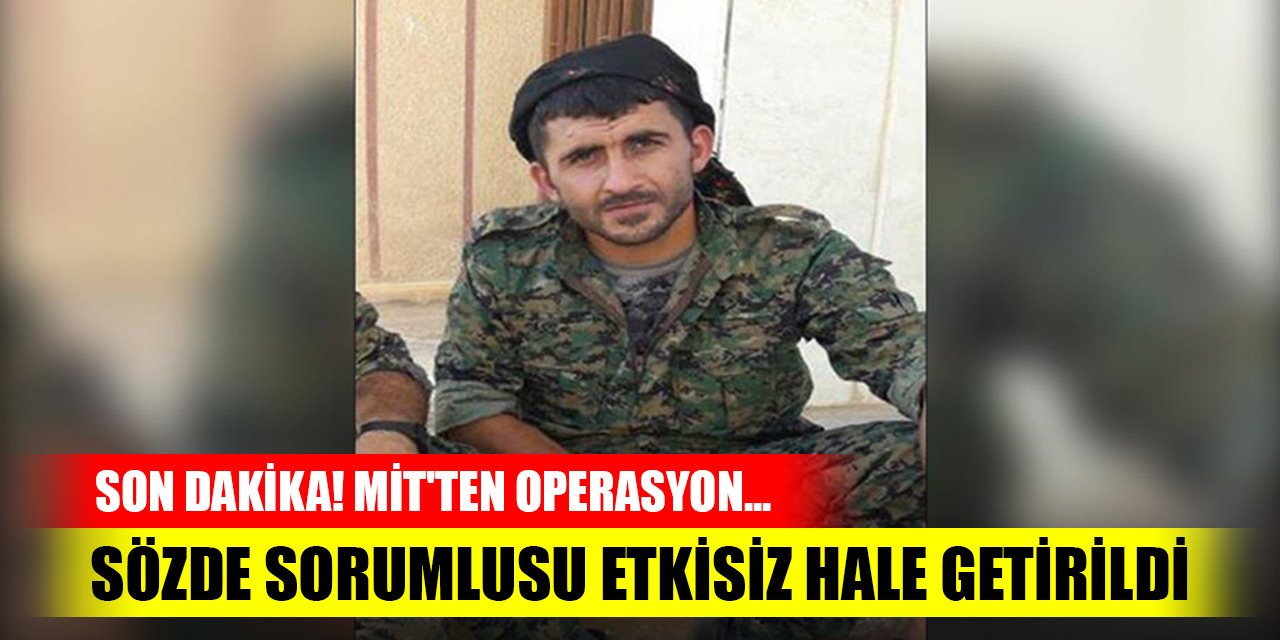 Son Dakika! MİT'ten operasyon... PKK'nın sözde sorumlusu etkisiz hale getirildi