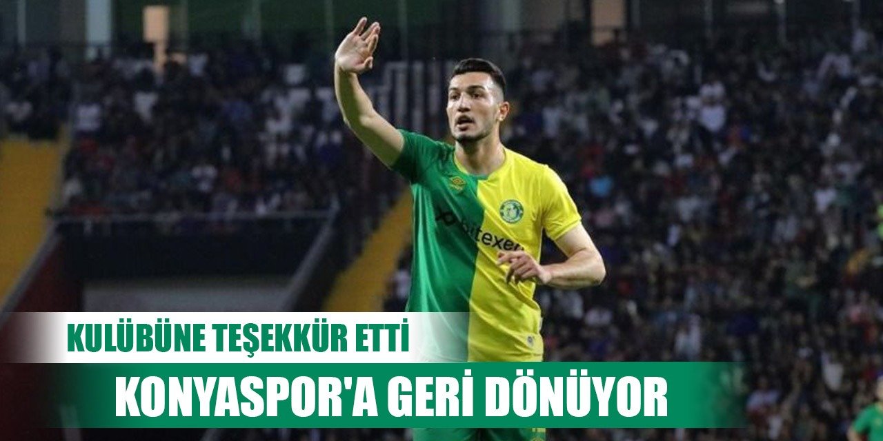 Adem Eren Kabak Konyaspor'a geri döndü
