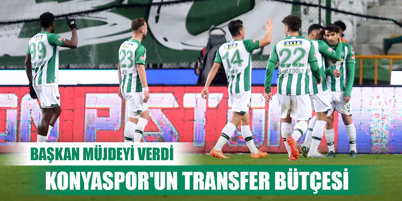 Konyaspor'un transfer bütçesi