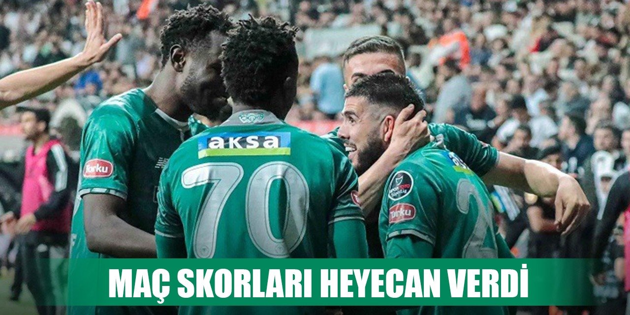 Konyaspor maçları heyecan verdi