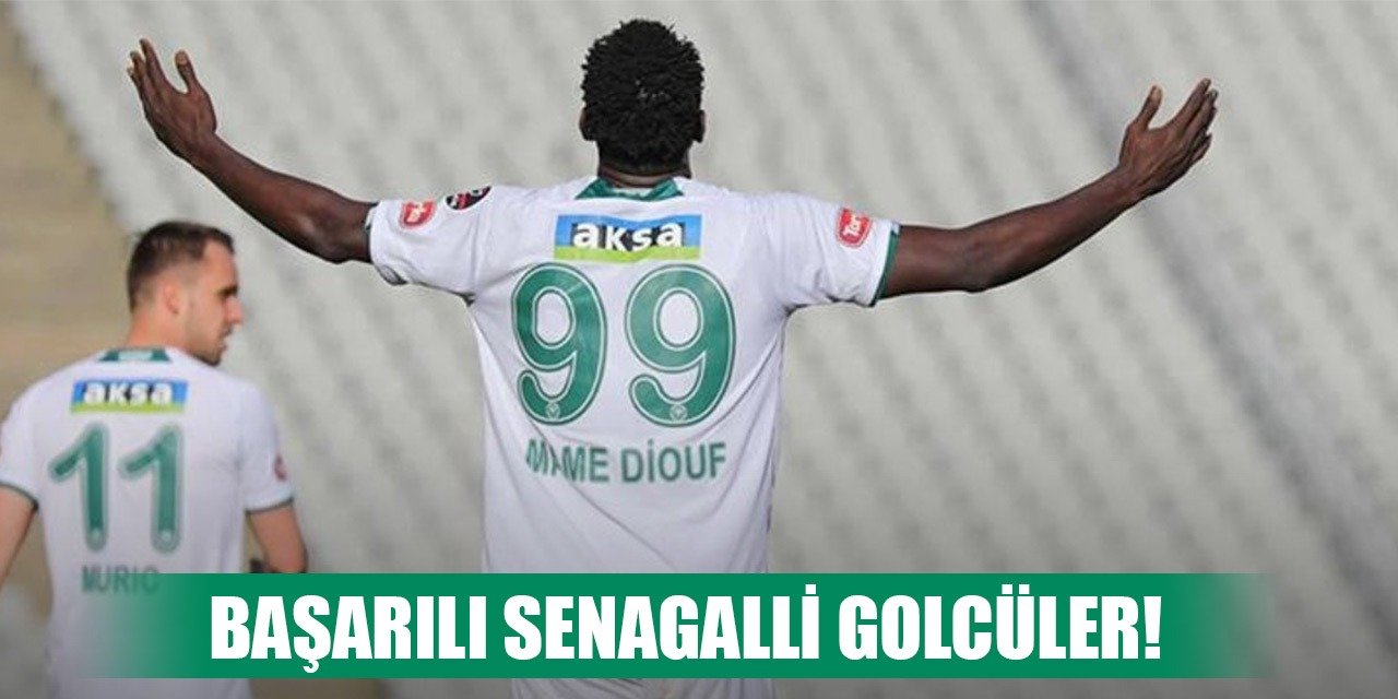 Türkiye'de başarılı olan Senegalli golcüler, Konyasporlu Diouf kaçıncı sırada?