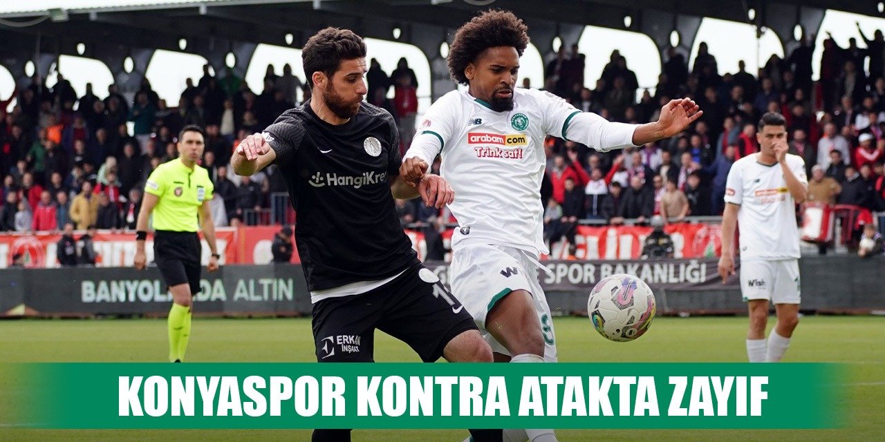 Konyaspor kontraya çıkamadı