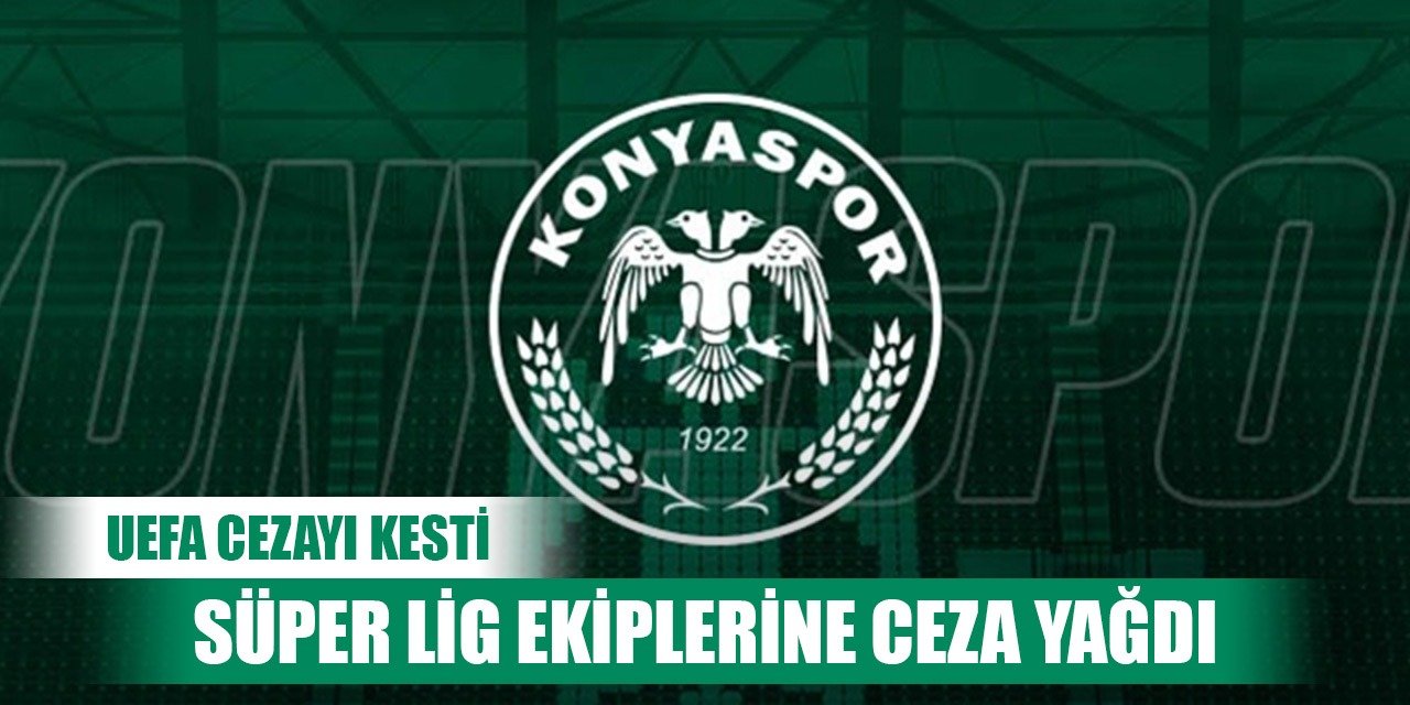 UEFA'dan Konyaspor'a dudak uçuklatan ceza!