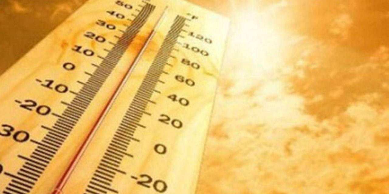 Meteoroloji uyardı: İki ilde sıcaklık 45 dereceyi görecek