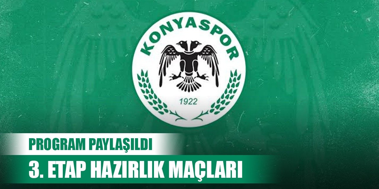Konyaspor 3. etap maç fikstürünü paylaştı
