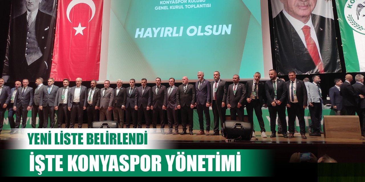Konyaspor'da yeni yönetim listesi belli oldu!