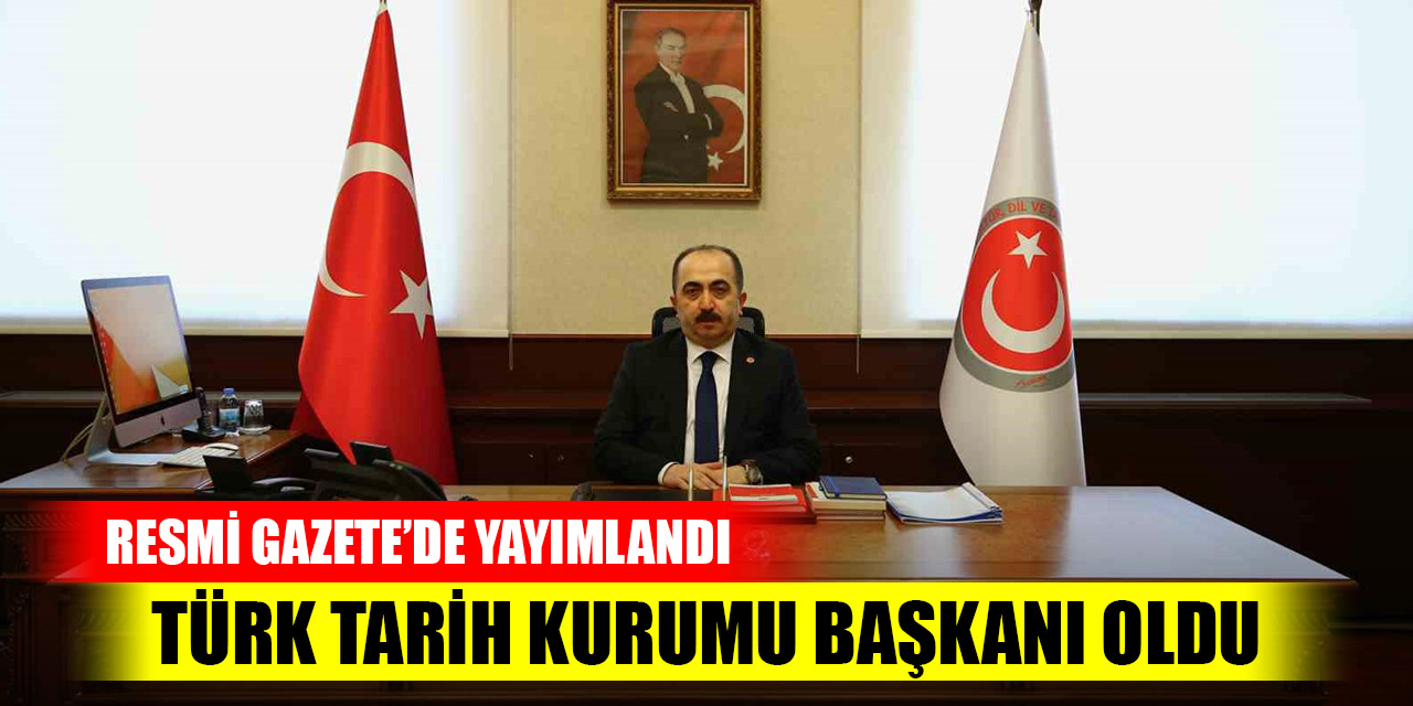 Türk Tarih Kurumu Başkanlığına Yüksel Özgen atandı