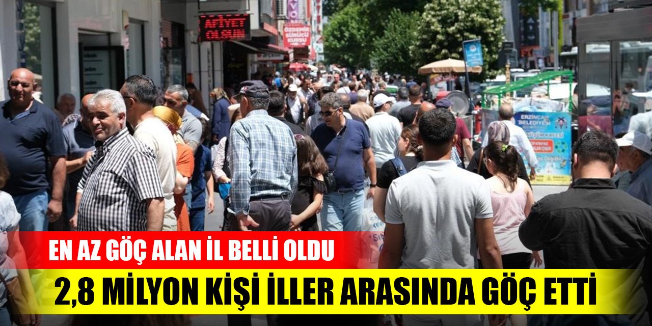 Türkiye'de geçen yıl 2,8 milyon kişi iller arasında göç etti