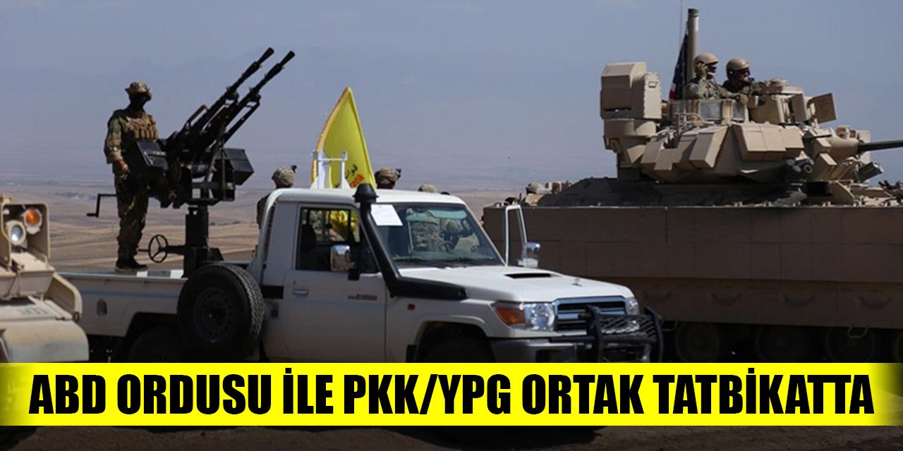 ABD ordusu ile PKK/YPG'li teröristler ortak tatbikatta