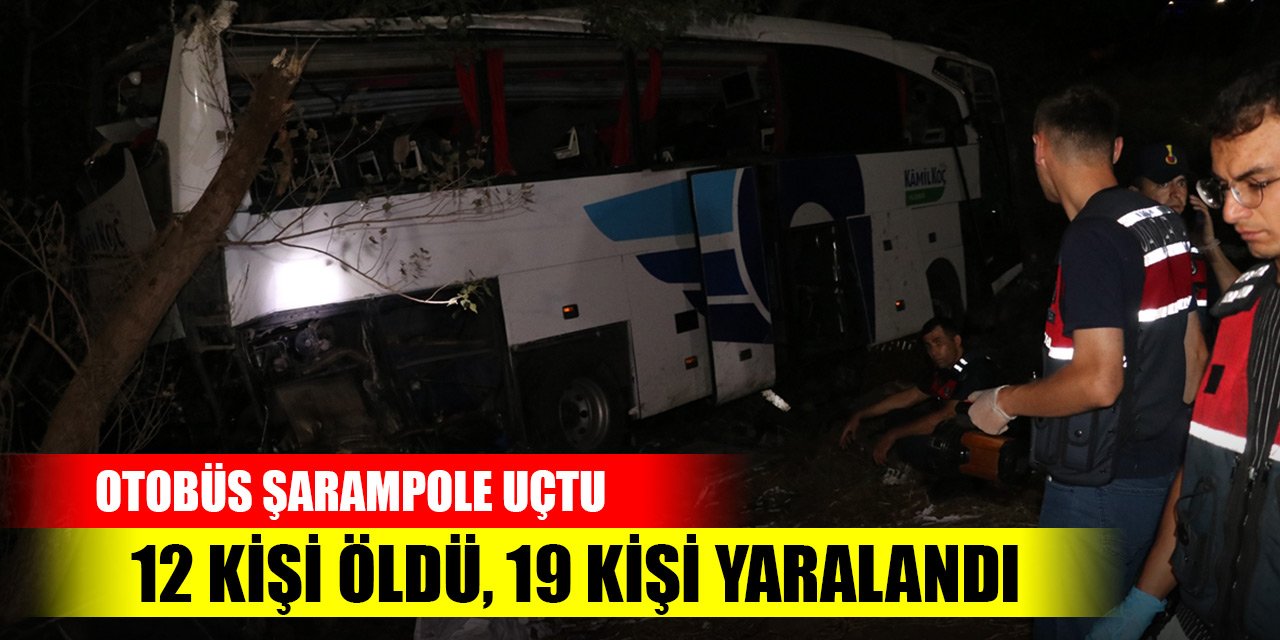 Yozgat'ta şarampole düşen yolcu otobüsündeki 12 kişi öldü, 19 kişi yaralandı