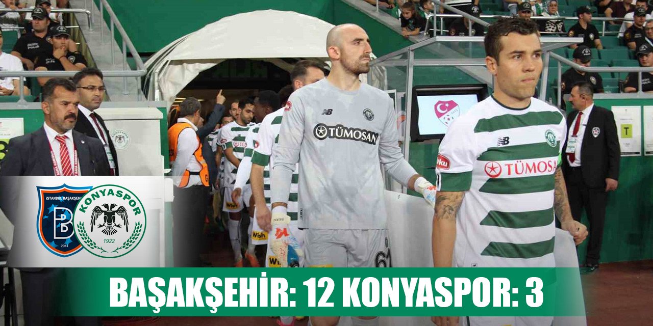 Başakşehir: 12 Konyaspor: 3