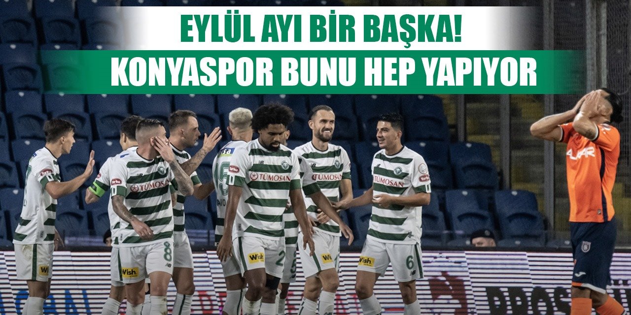 Başakşehir-Konyaspor, Eylülde bir başka!