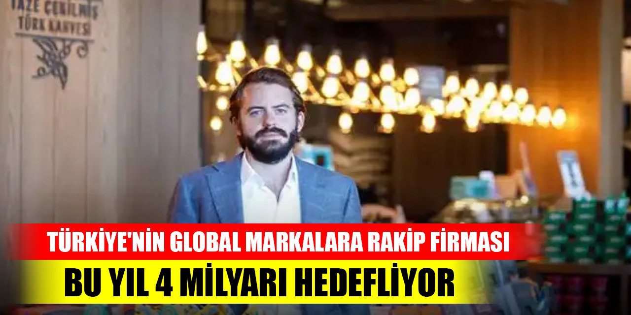 Türkiye'nin global markalara rakip firması bu yıl 4 milyarı hedefliyor
