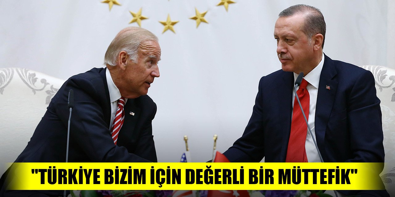 ABD: "Türkiye bizim için değerli bir müttefik"