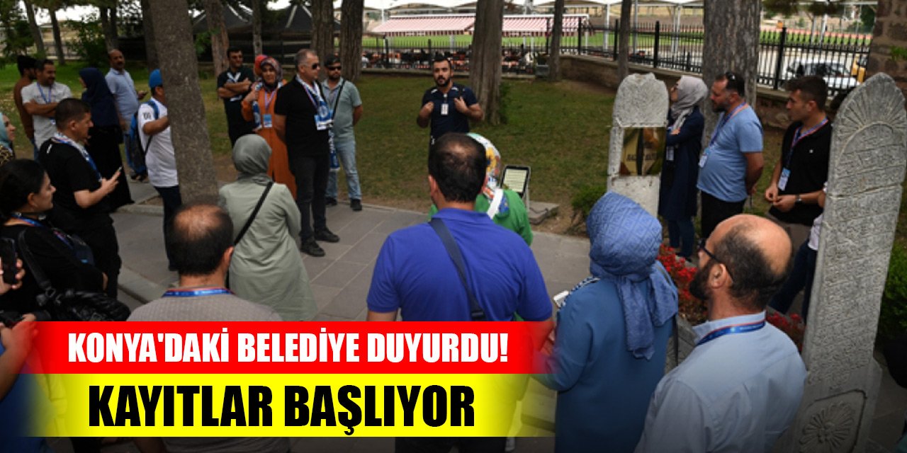 Konya'daki belediye duyurdu! Kayıtlar başlıyor