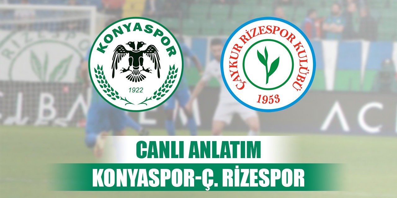 Konyaspor-Çaykur Rizespor, Anadolu Kartalı dayanamadı!