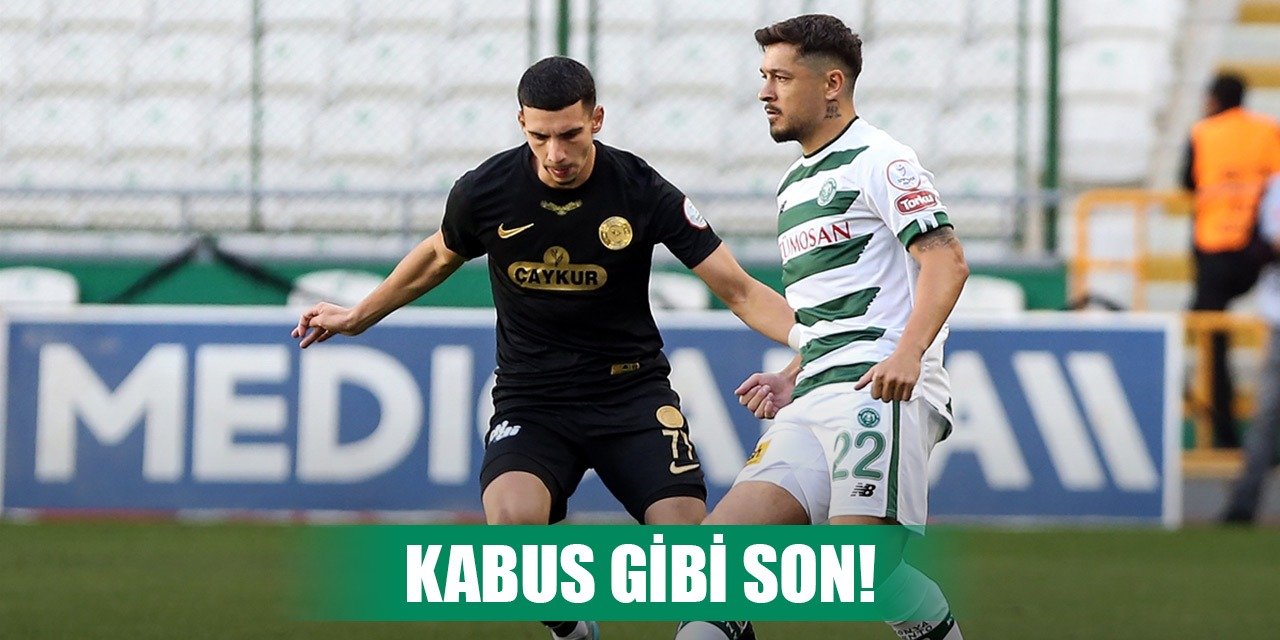 Konyaspor-Rizespor, Kabus gibi son!