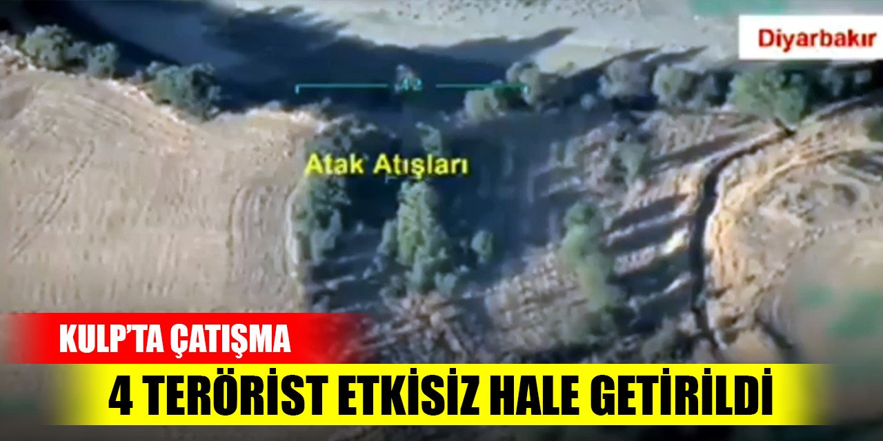 Diyarbakır Kulp'ta; 1'i kırmızı kategoride olmak üzere 4 terörist etkisiz hale getirildi