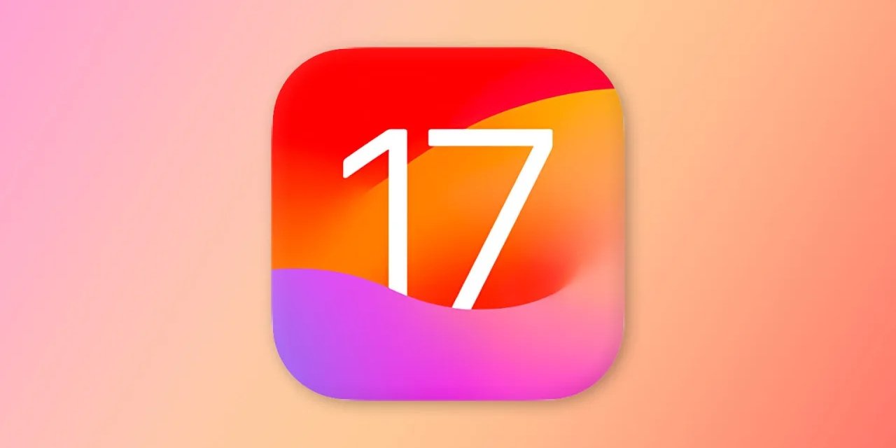 iOS 17 Yayınlandı! İşte Yenilikleri