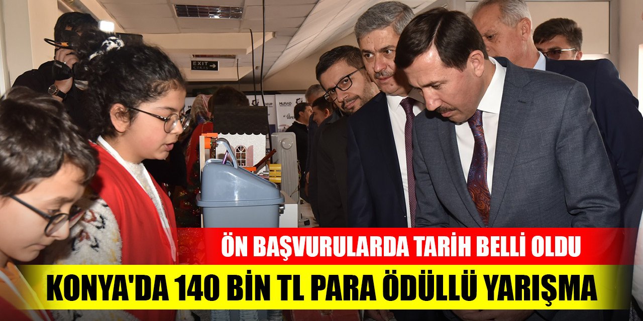 Konya'da 140 bin TL para ödüllü yarışma