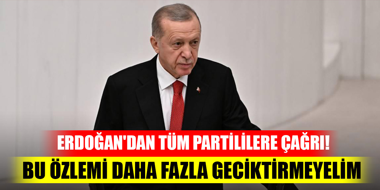 Cumhurbaşkanı Erdoğan'dan tüm partililere çağrı! Bu özlemi daha fazla geciktirmeyelim