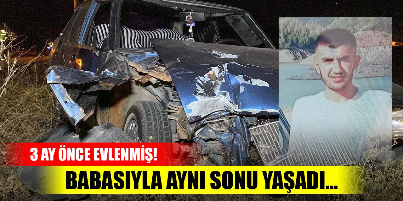 Kazada ölen depremzede kurye, 3 ay önce evlenmiş! Babasıyla aynı sonu yaşadı...