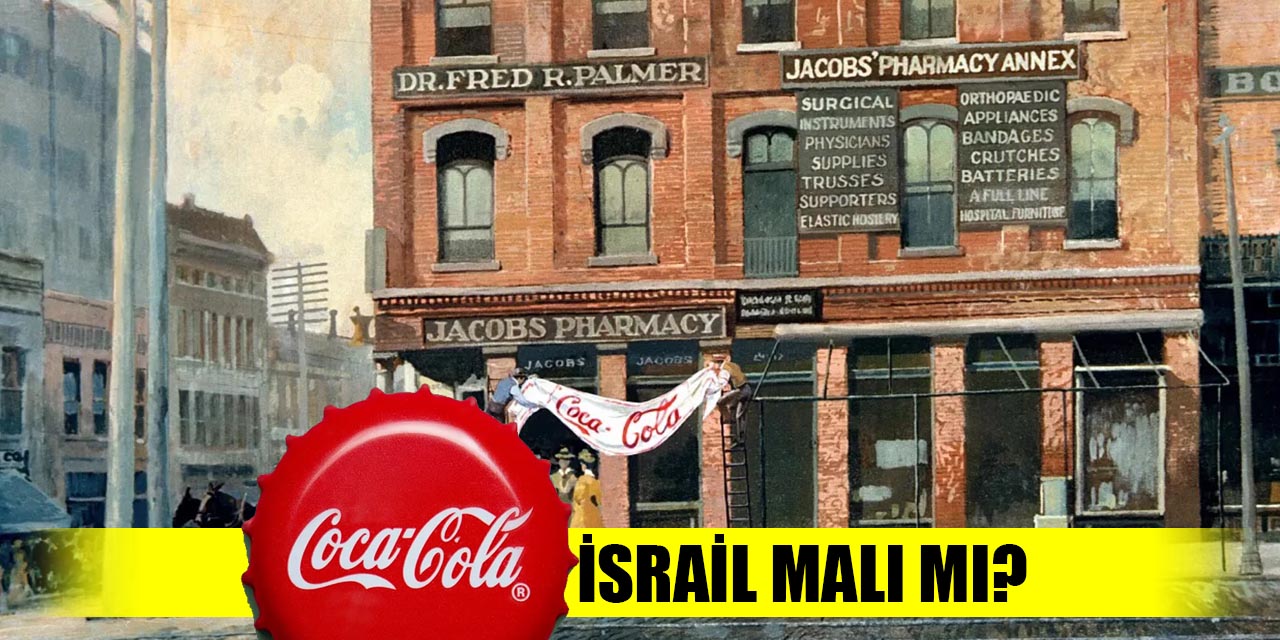 Coca Cola İsrail malı mı?