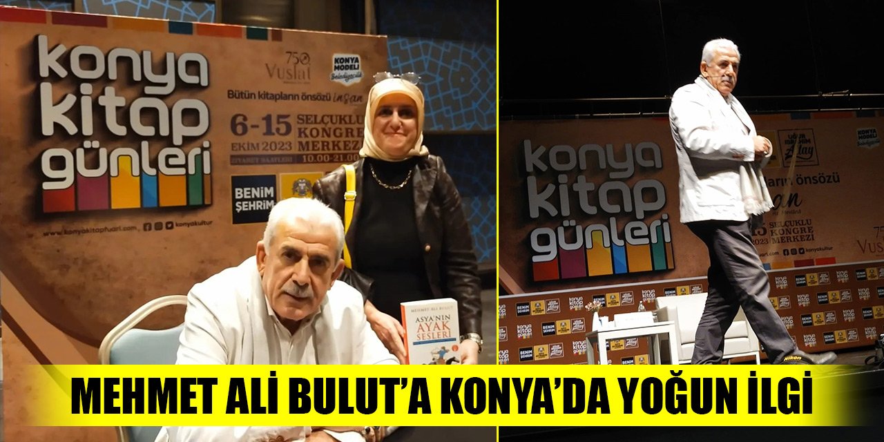 Mehmet Ali Bulut’a Konya’da yoğun ilgi