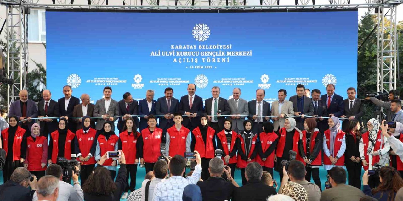 Gençlik ve Spor Bakanı Bak, Karatay Ali Ulvi Kurucu Gençlik Merkezi’nin açılışına katıldı